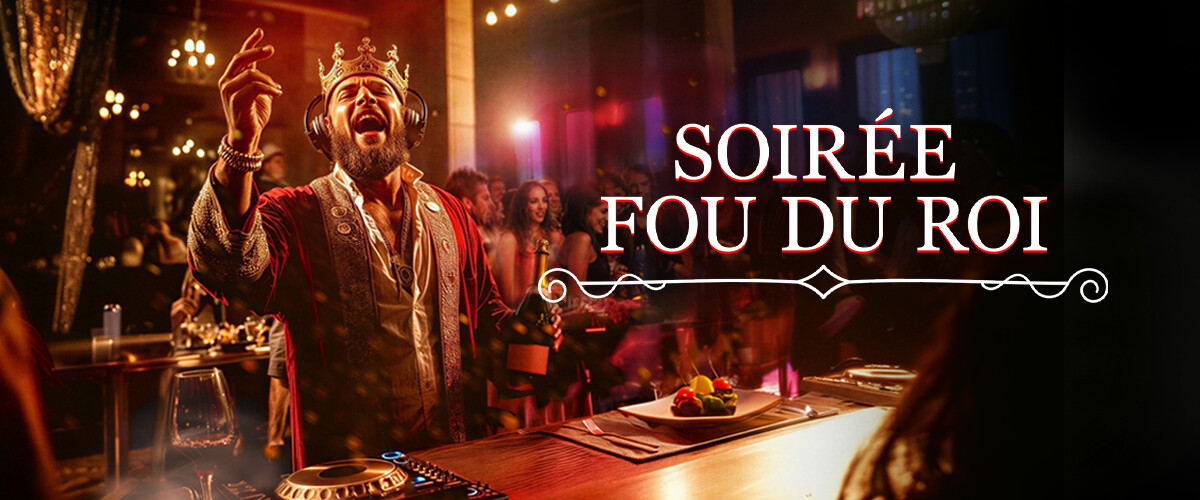 Soirée Fou du Roi - La Carte du Roi